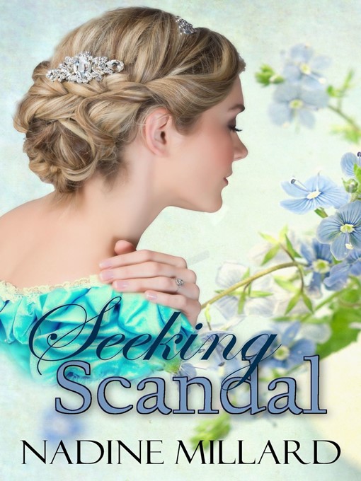 Title details for Seeking Scandal by Nadine Millard - Available